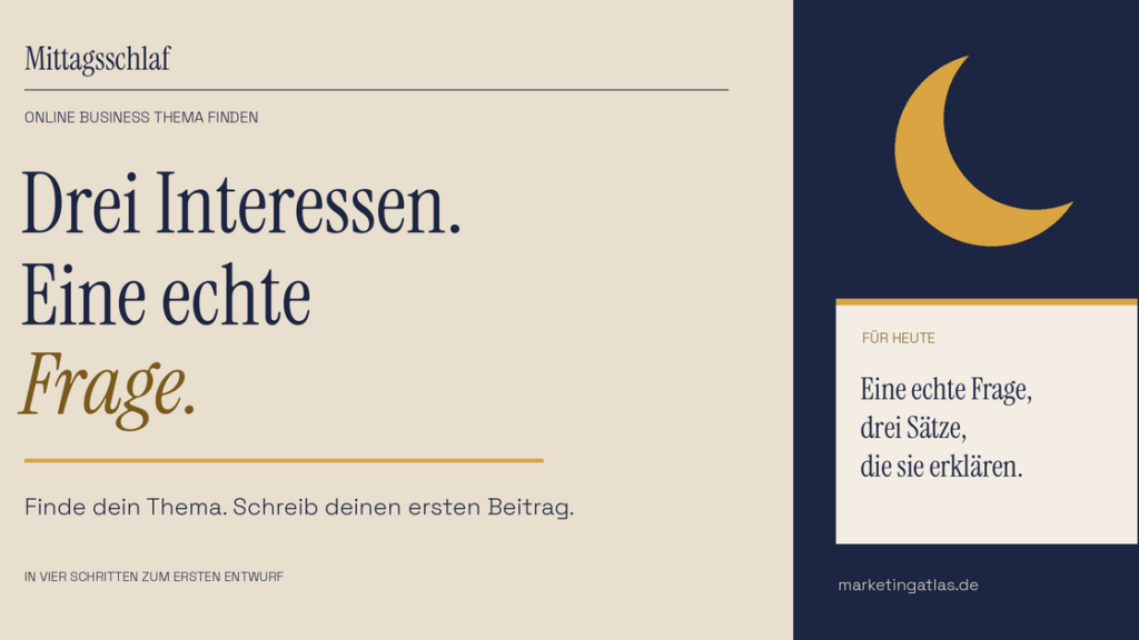 Beige und nachtblaue Grafik mit Senfmond: Drei Interessen. Eine echte Frage. Notiz: Eine echte Frage, drei Sätze, die sie erklären.